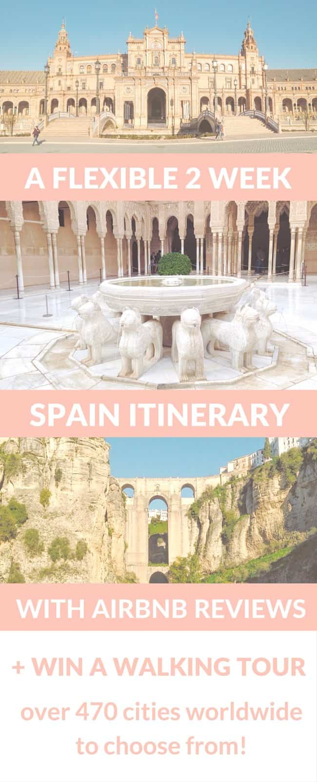A flexible 2-3 week Spain itinerary including what to see, where to stay (actual Airbnb reviews), how to get around + other handy tips! Plus a GIVEAWAY