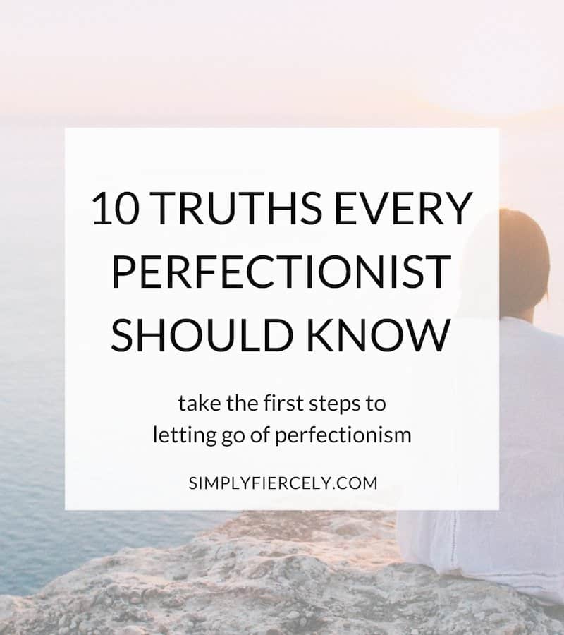 Letting go of perfectionism means cutting away the noise until you’re left with the essential. When you turn down the hustle, you’ll find that who you are is all heart. Embracing imperfection is simplifying. It creates a life that’s in line with your values.
