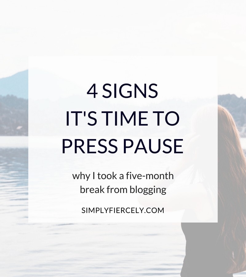 woman looking at a lake with text "4 Signs It’s Time to Press Pause"