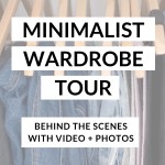 Text "Minimalist Wardrobe Tour" over a faded image of a tidy closet
