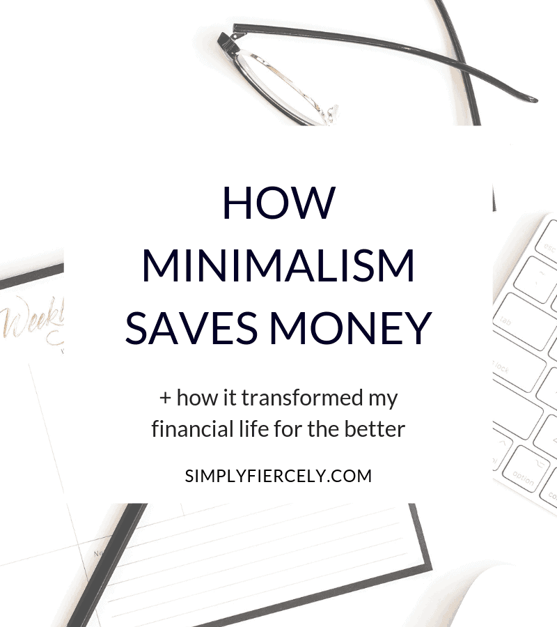 Title "How Minimalism Saves Money" against background image of a white desk with a keyboard, journal and pen. 