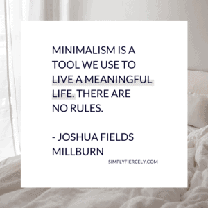 How to Be a Minimalist: A Guide For Getting Started with Minimalism