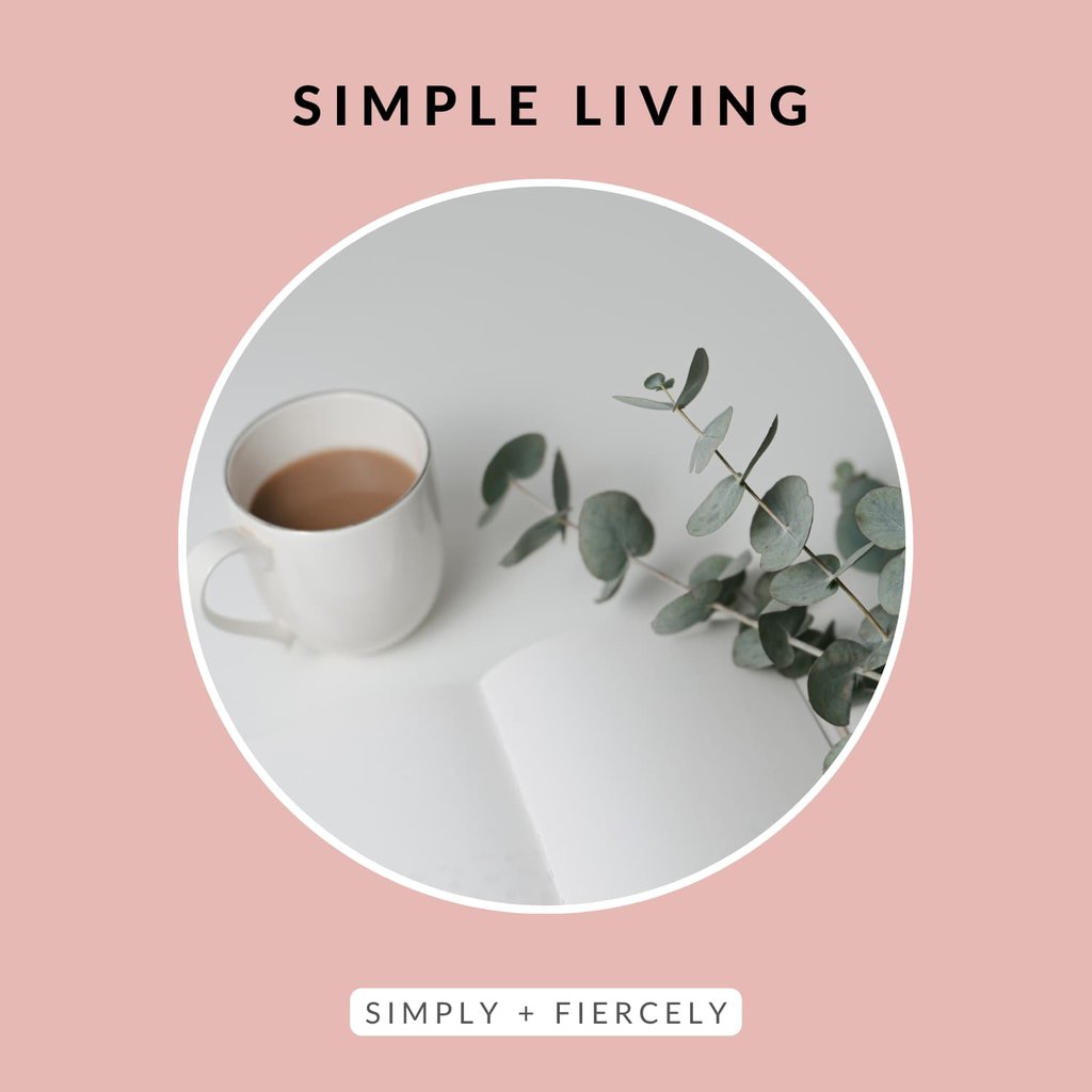 A round image of an open journal, eucalyptus, and a cup of coffee on a pick background with the words Simple Living across the top