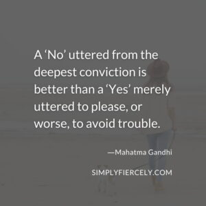 How to Say No Without Feeling Guilty In 5 Simple Steps - Simply + Fiercely