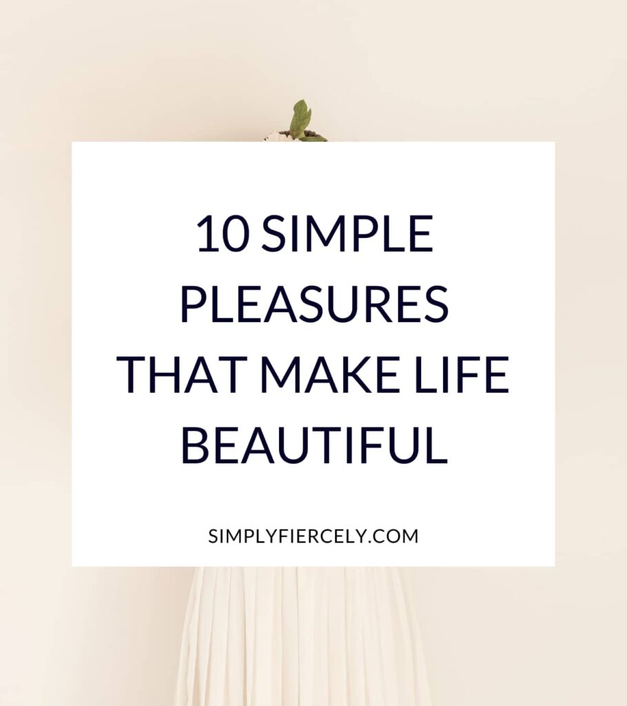 "10 Simple Pleasures That Make Life Beautiful" in a white box with a woman holding a large flower bouquet in front of her face