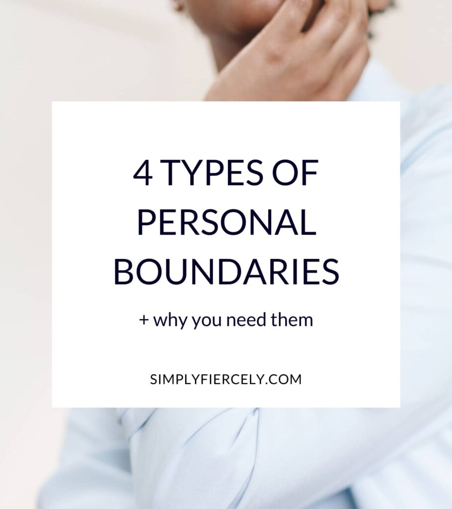 "4 Types of Personal Boundaries + Why You Need Them" with a woman wearing a pale blue top holding her hand to her face.