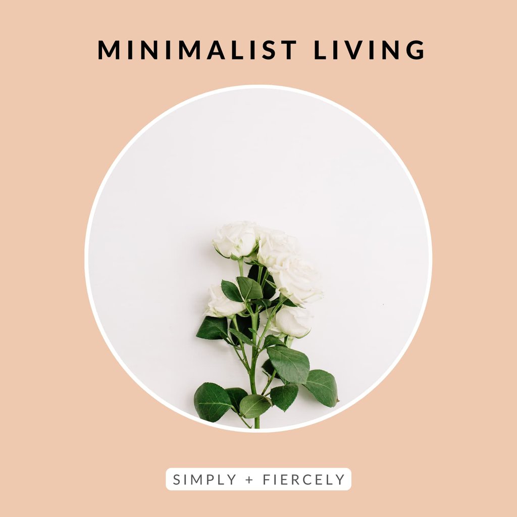 A circular image of white roses on a white background on top of an orange background with the words Minimalist Living across the top