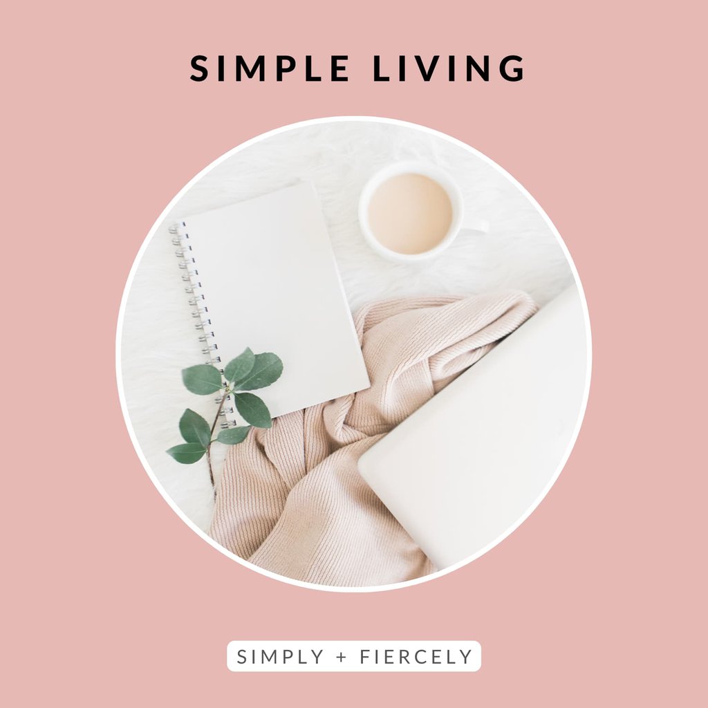 A circular image of a journal, notebook, mug of coffee, closed laptop, and pink blanket on a pink background with the words Simple Living across the top